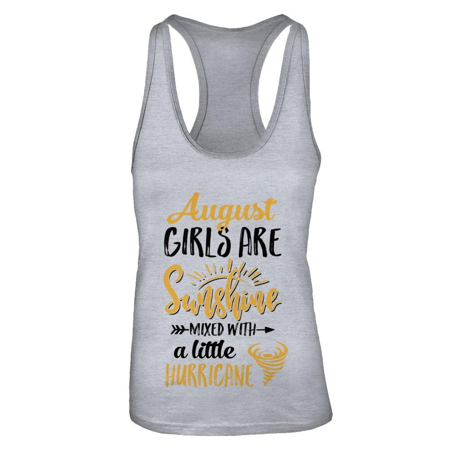 August Girls Sunshine Mixed With A Little Hurricane Birthday-T-Shirt & Tank Top-Women's Ideal Racerback Tank-Heather Grey