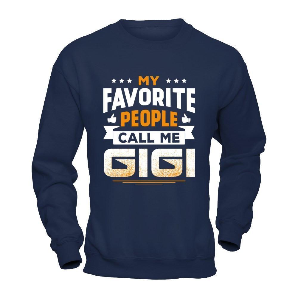 My Favorite People Call Me Gigi-T-Shirt & Hoodie-Crewneck Sweatshirt-Navy