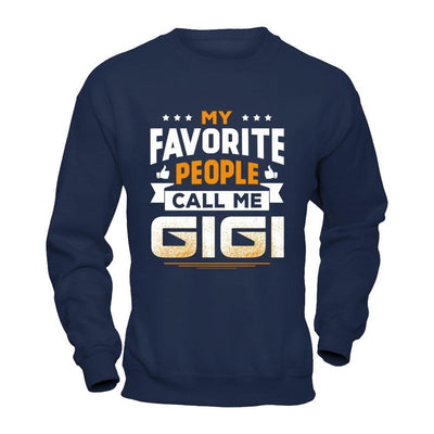 My Favorite People Call Me Gigi-T-Shirt & Hoodie-Crewneck Sweatshirt-Navy