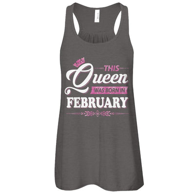 This Queen Was Born In February-T-Shirt & Tank Top-