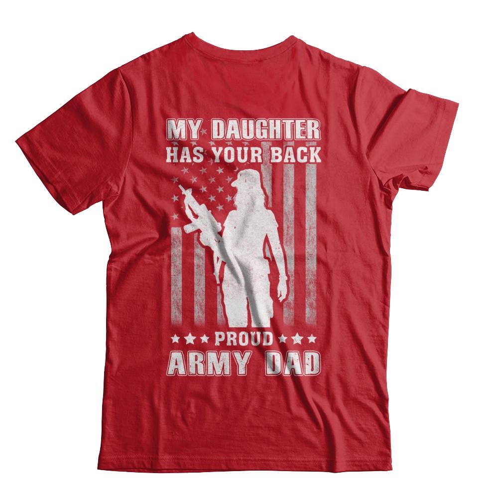 American Flag MY DAUGHTER HAS YOUR BACK PROUD ARMY DAD-T-Shirt & Hoodie-Classic T-Shirt-Red