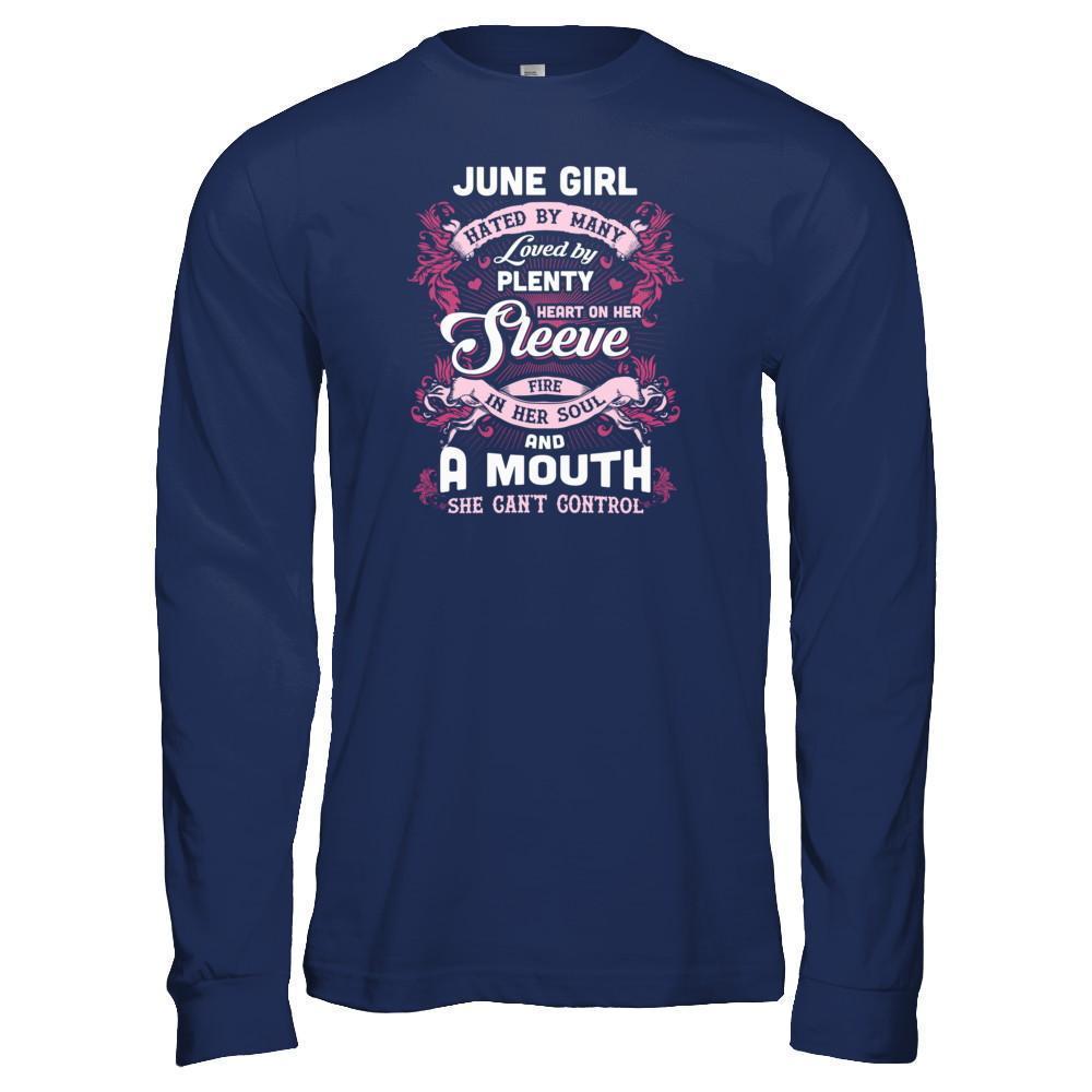 June Girl Hated By Many Loved By Plenty Heart On Her Sleeve-T-Shirt & Tank Top-Long Sleeve T-Shirt-Navy