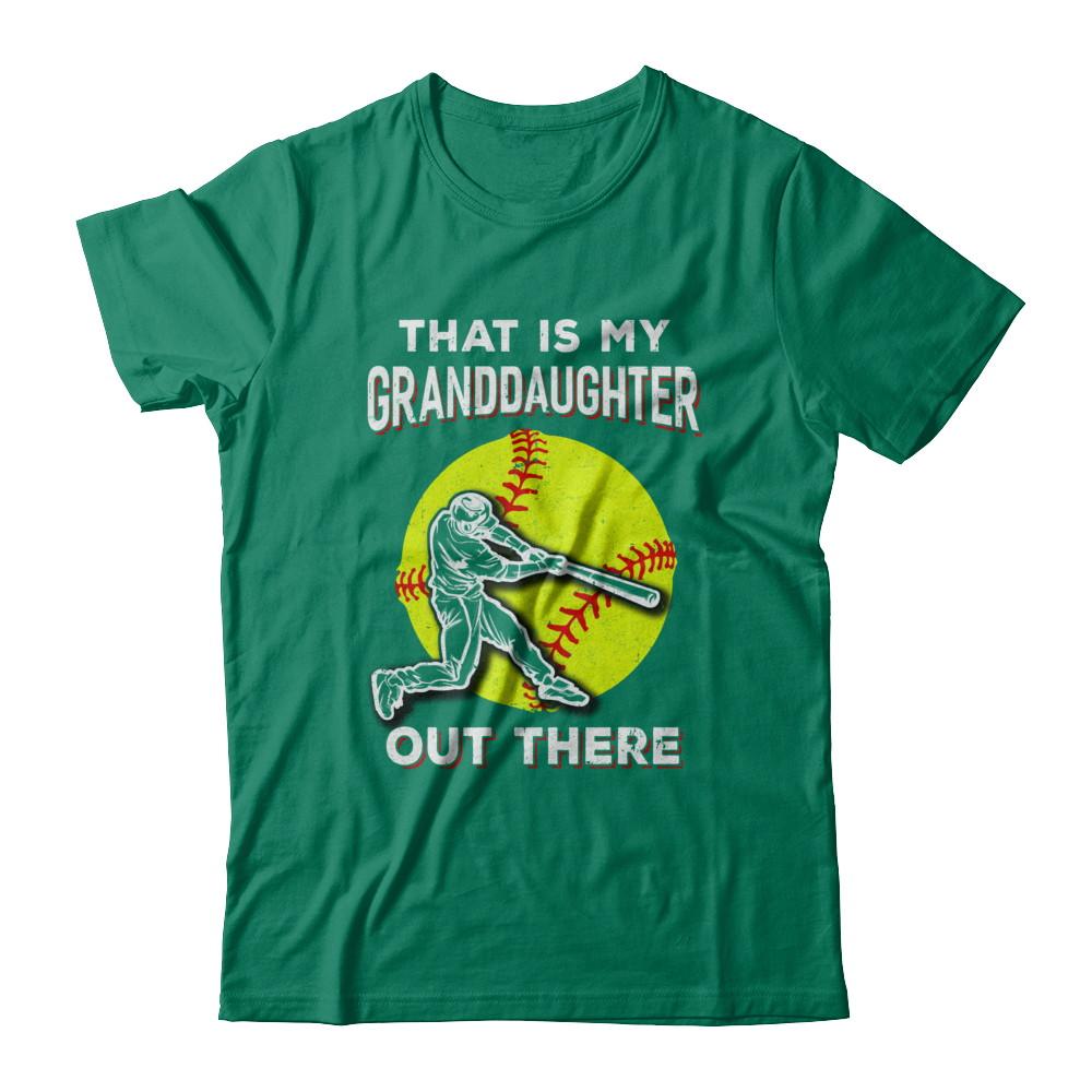 That's My Granddaughter Out There Softball Grandma Papa-T-Shirt & Hoodie-Classic T-Shirt-Kelly Green