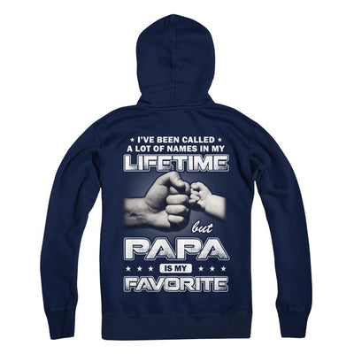 I've Been Called A Lot Of Names But Papa Is My Favorite-T-Shirt & Hoodie-Pullover Hoodie-Navy