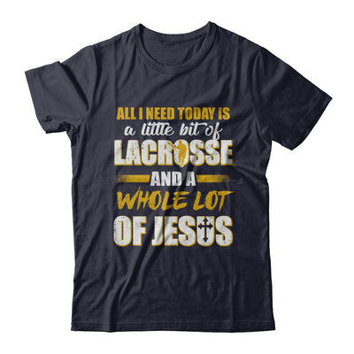 All I Need Today Is A Little Bit Of Lacrosse And A Whole Lot Of Jesus-T-Shirt & Hoodie-Premium T-Shirt-Midnight Navy