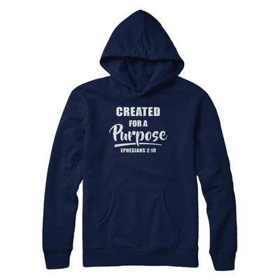 Created For A Purpose Christian Faith Jesus-T-Shirt & Hoodie-Pullover Hoodie-Navy