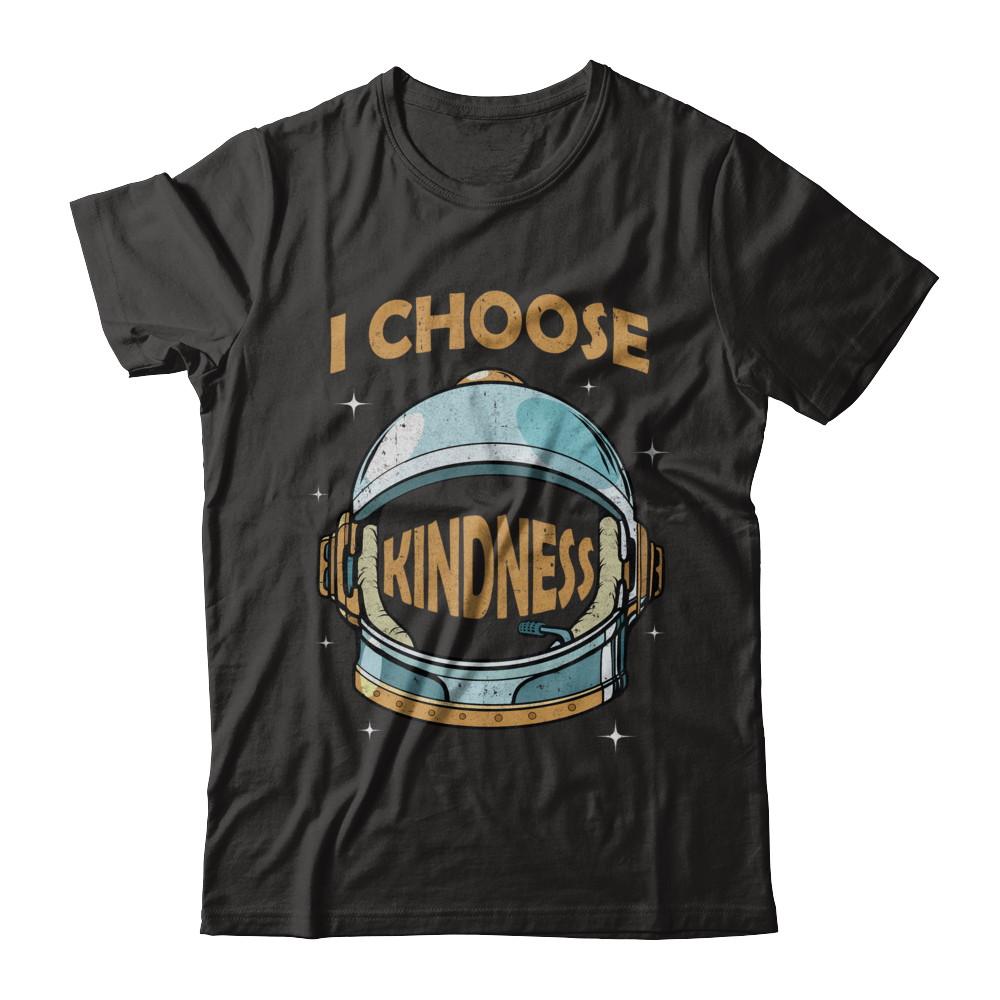 I Choose Kindness Day Teacher Be Kind Anti Bullying