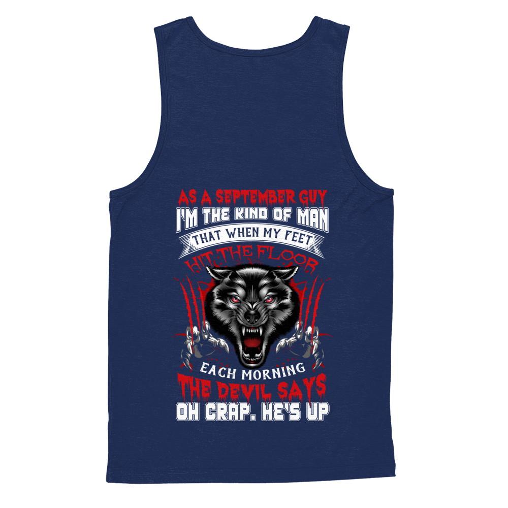 As A September Guy I Am The Kind Of Man-T-Shirt & Hoodie-Unisex Tank-Navy