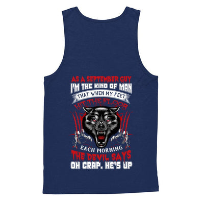 As A September Guy I Am The Kind Of Man-T-Shirt & Hoodie-Unisex Tank-Navy