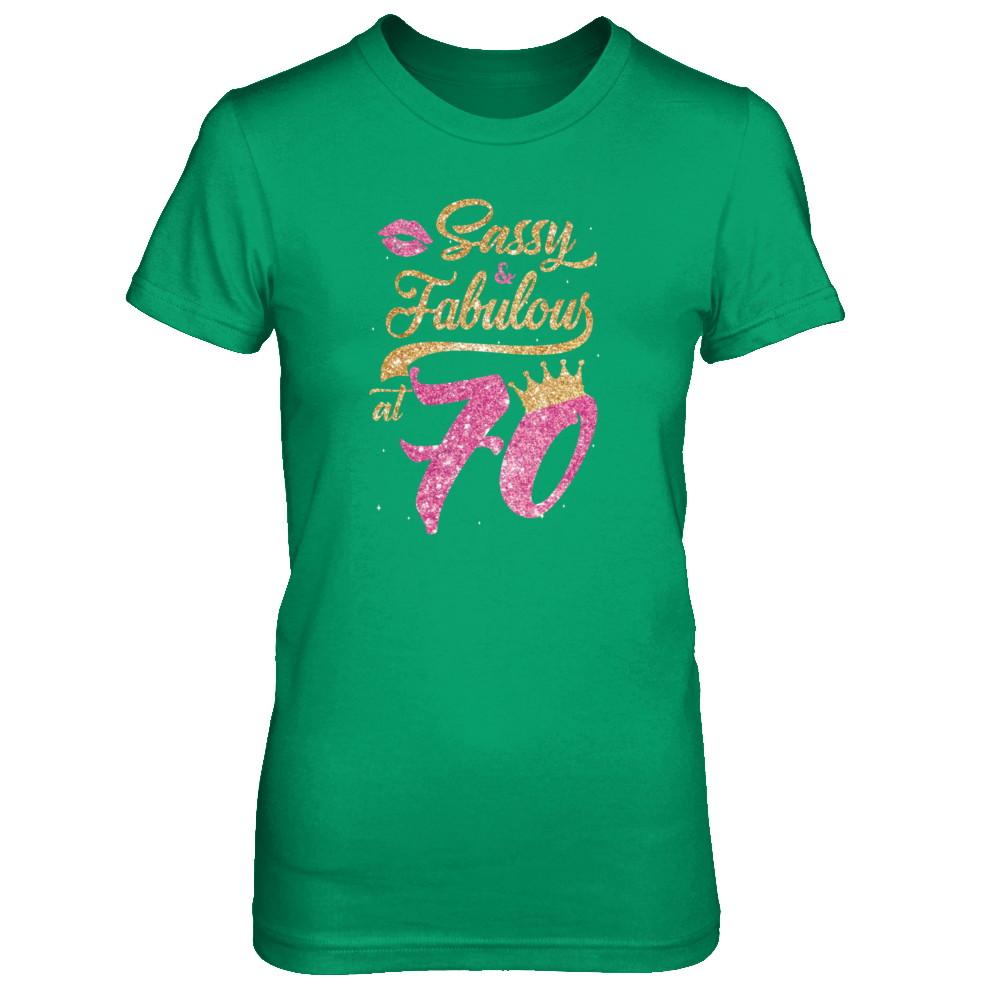 Sassy And Fabulous At 70th 1951 Birthday Gift-T-Shirt & Tank Top-Women's T-Shirt-Irish Green