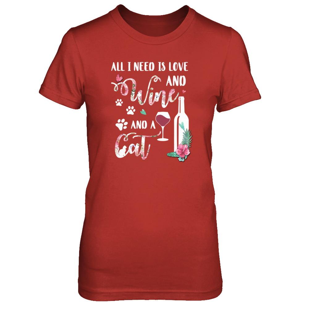 All I Need Is Love And Wine And A Cat-T-Shirt & Tank Top-Women's T-Shirt-Red
