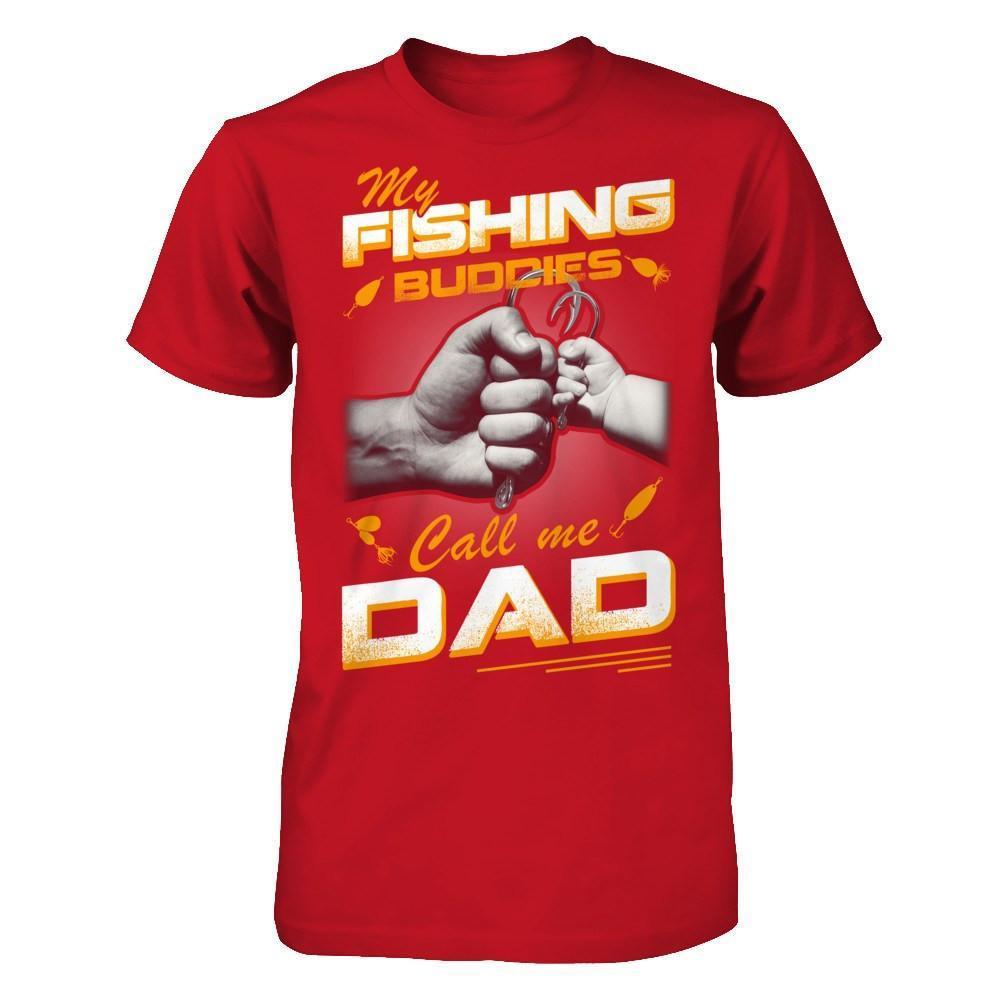 My Fishing Buddies Call Me Dad-T-Shirt & Hoodie-Classic T-Shirt-Red