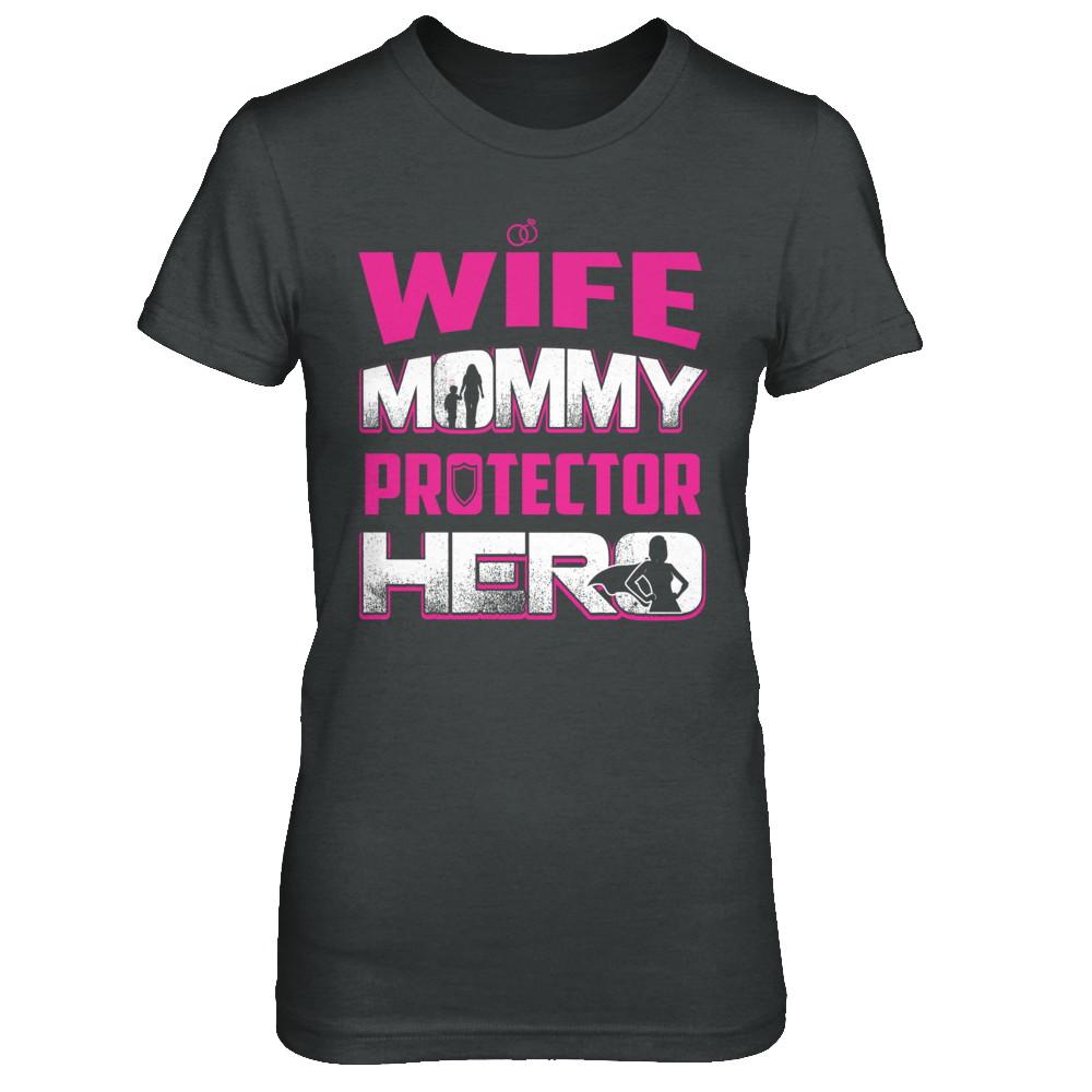Wife Mommy Protector Hero-T-Shirt & Hoodie-Women's T-Shirt-Dark Heather