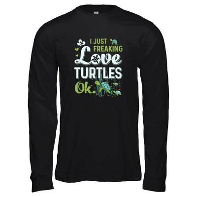 I Just Freaking Love Turtles Ok Sea Turtle Beach-T-Shirt & Tank Top-Long Sleeve T-Shirt-Black