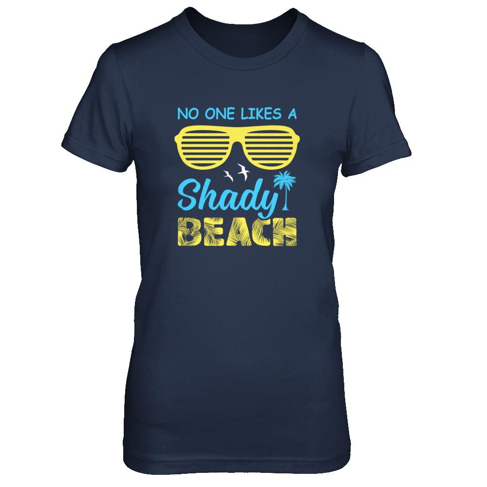 No One Likes A Shady Beach-T-Shirt & Tank Top-Women's T-Shirt-Navy