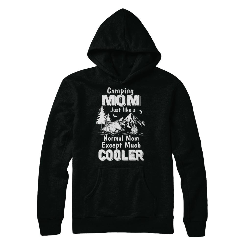 Camping Mom Except Much Cooler-T-Shirt & Hoodie-Pullover Hoodie-Black