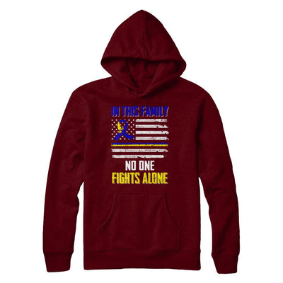 In This Family No One Fights Alone Down Syndrome-T-Shirt & Hoodie-Pullover Hoodie-Maroon