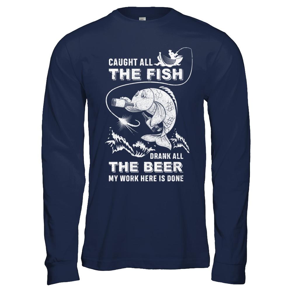 Caught All The Fish Drank All The Beer Dad Fishing-T-Shirt & Hoodie-Long Sleeve T-Shirt-Navy