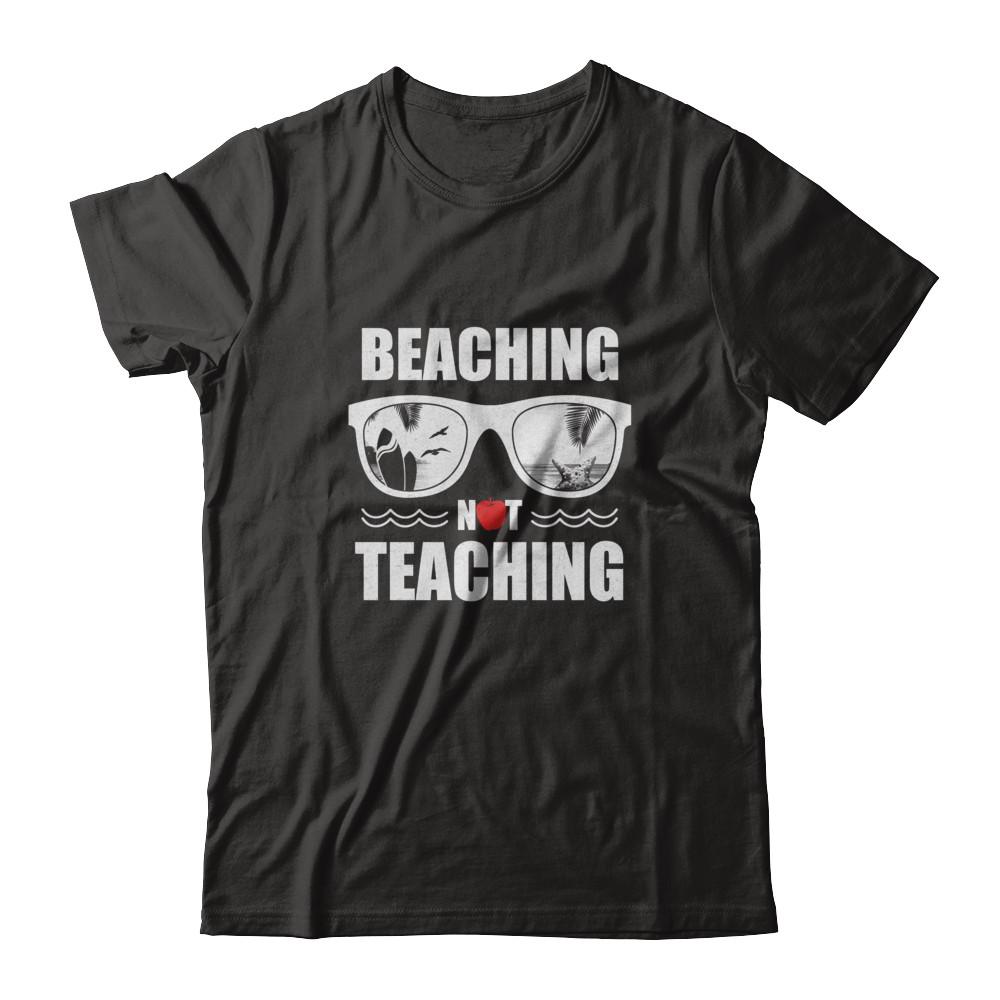 Beaching Not Teaching Funny Teacher Summer-T-Shirt & Tank Top-Classic T-Shirt-Black