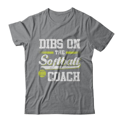 Dibs On The Coach Softball-T-Shirt & Hoodie-Classic T-Shirt-Sport Grey