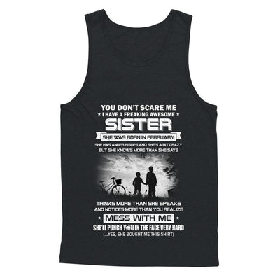 Freaking Awesome Sister She Was Born In February Brother-T-Shirt & Hoodie-Unisex Tank-Black