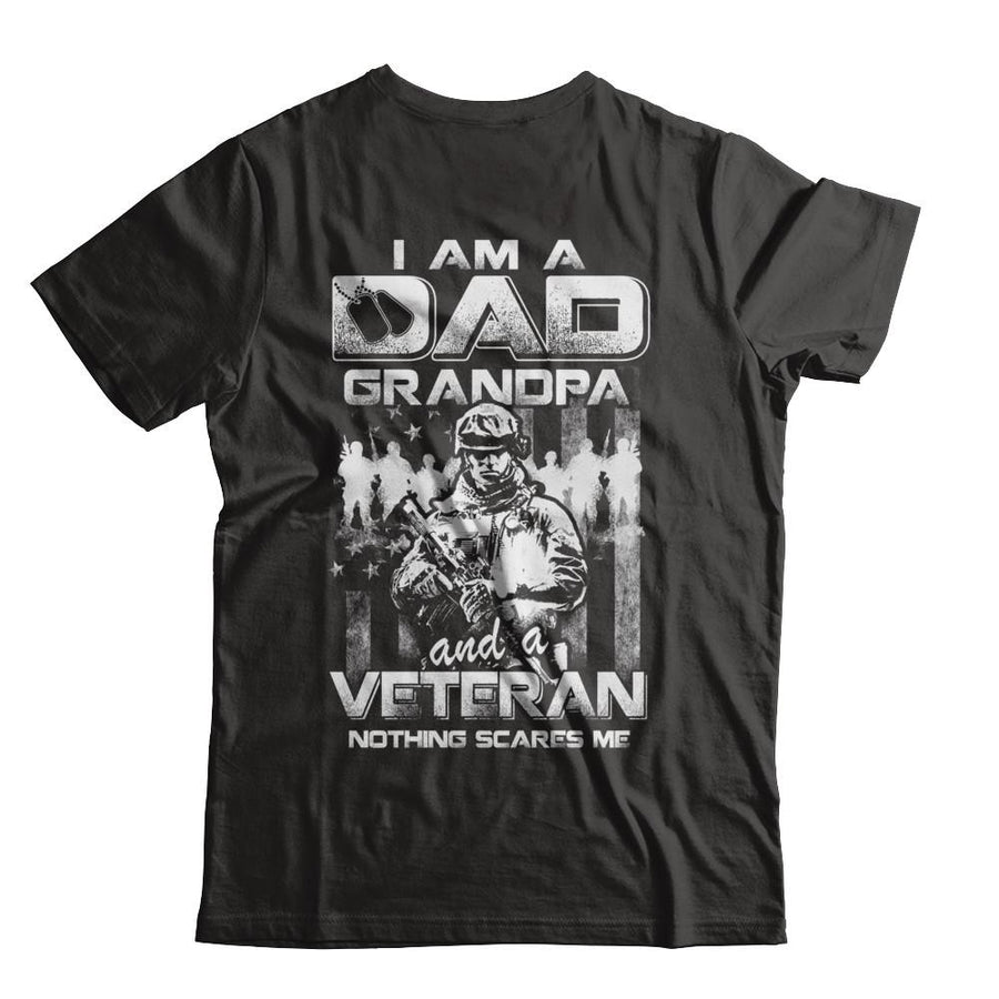 I Am A Dad Grandpa And A Veteran Nothing Scare Me-T-Shirt & Hoodie-Classic T-Shirt-Black