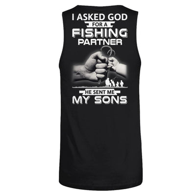I Asked God For A Fishing Partner He Sent Me My Sons-T-Shirt & Hoodie-Unisex Tank-Black