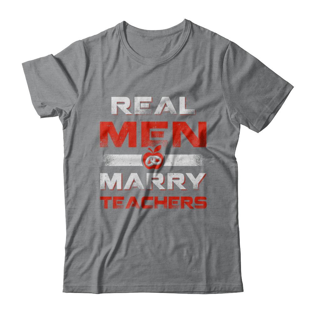 Real Men Marry Teachers-T-Shirt & Hoodie-Classic T-Shirt-Sport Grey