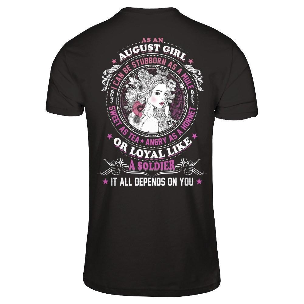 As An August Girl I Can Be Stubborn As A Mule-T-Shirt & Hoodie-Premium T-Shirt-Black