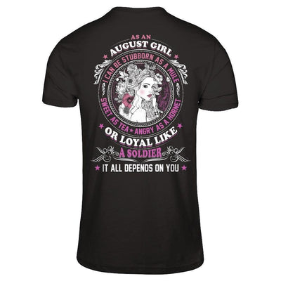 As An August Girl I Can Be Stubborn As A Mule-T-Shirt & Hoodie-Premium T-Shirt-Black
