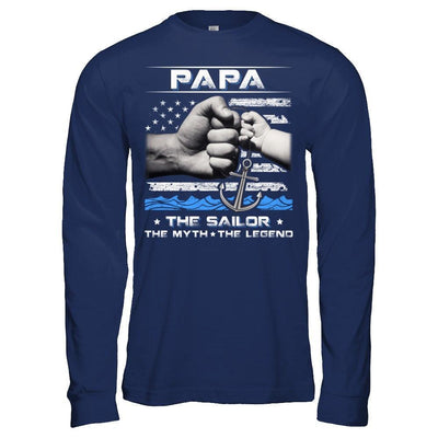 Veteran Papa The Sailor The Myth The Legend-T-Shirt & Hoodie-Long Sleeve T-Shirt-Navy