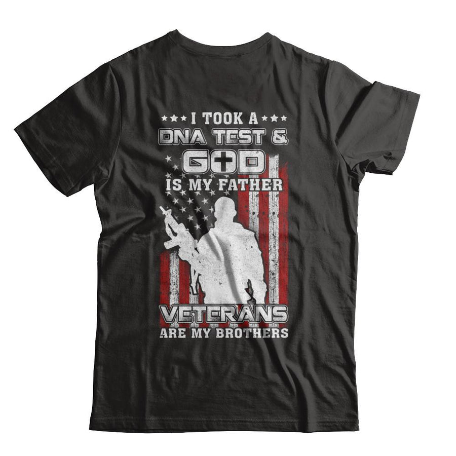 I Took A Dna Test God Is My Father Veterans Brothers-T-Shirt & Hoodie-Classic T-Shirt-Black