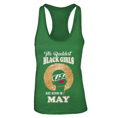 Baddest Black Girls Are Born In May Birthday-T-Shirt & Tank Top-Women's Ideal Racerback Tank-Kelly Green