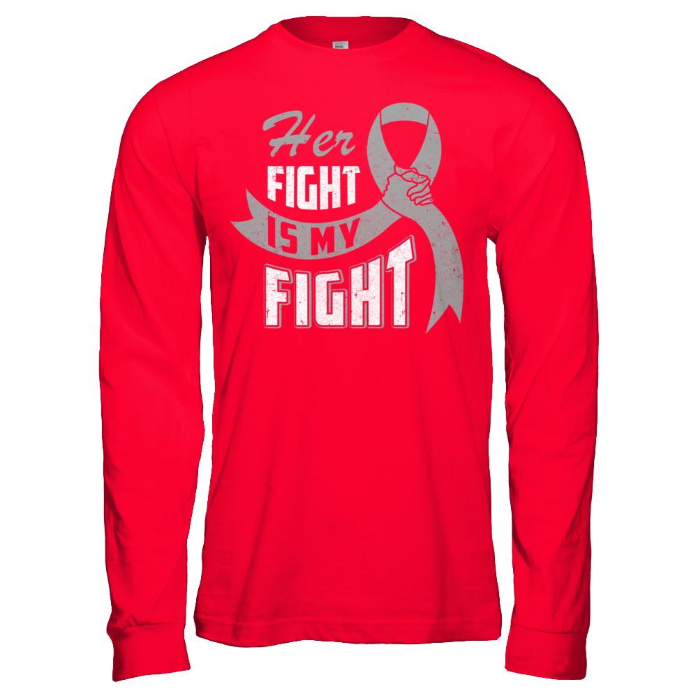 Her Fight is My Fight Brain Cancer Grey Gray Awareness Ribbon-T-Shirt & Hoodie-Long Sleeve T-Shirt-Red
