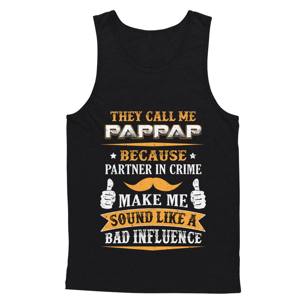 They Call Me Pappap Because Partner In Crime-T-Shirt & Hoodie-Unisex Tank-Black