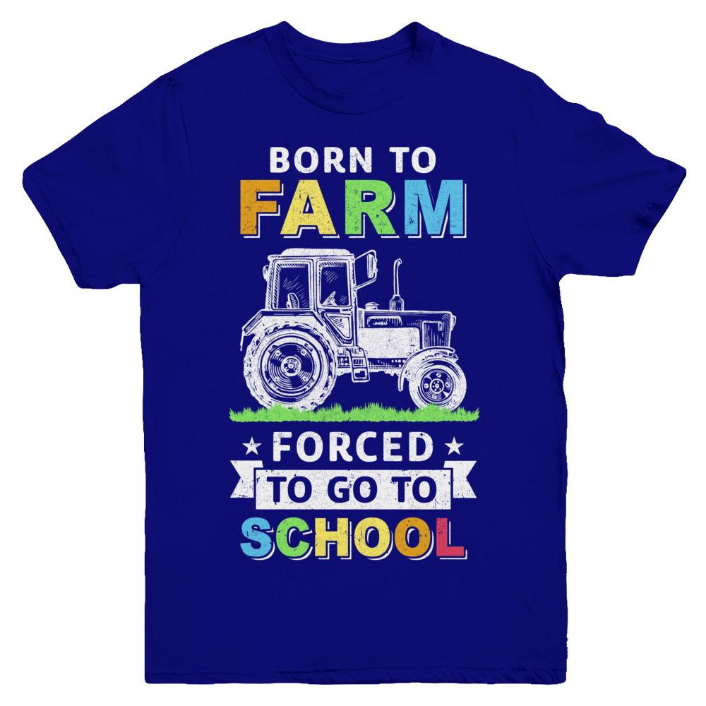 Born To Farm Forced To Go To School Youth-Youth Shirt-Youth T-Shirt-Navy
