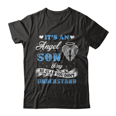 It's An Angel Son Thing Be Glad You Don't Understand-T-Shirt & Hoodie-Premium T-Shirt-Black