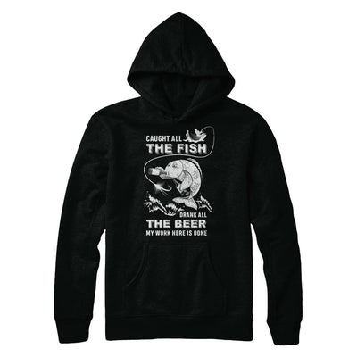 Caught All The Fish Drank All The Beer Dad Fishing-T-Shirt & Hoodie-Pullover Hoodie-Black