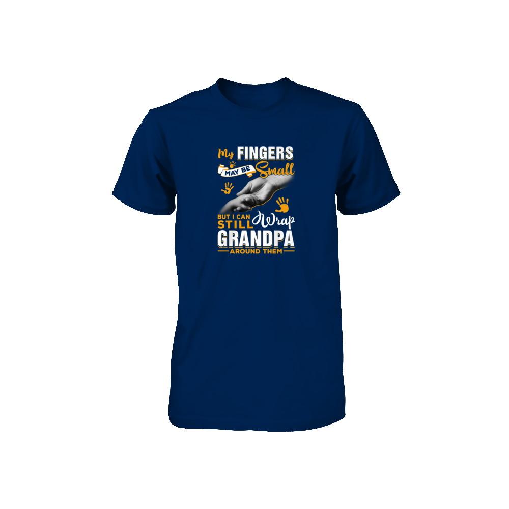 My Fingers May Be Small But I Can Still Wrap Grandpa Youth-Youth Shirt-Toddler T-Shirt-Navy