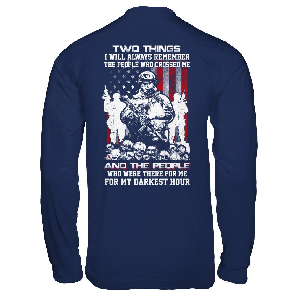 Veteran Soldier Who Were There For Me For My Darkest Hour-T-Shirt & Hoodie-Long Sleeve T-Shirt-Navy