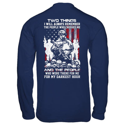 Veteran Soldier Who Were There For Me For My Darkest Hour-T-Shirt & Hoodie-Long Sleeve T-Shirt-Navy