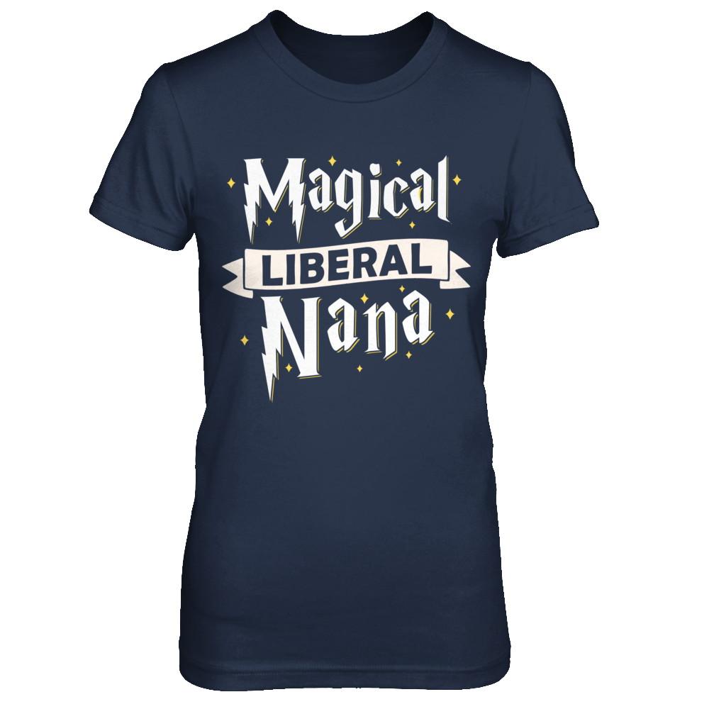 Magical Liberal Nana-T-Shirt & Hoodie-Women's T-Shirt-Navy