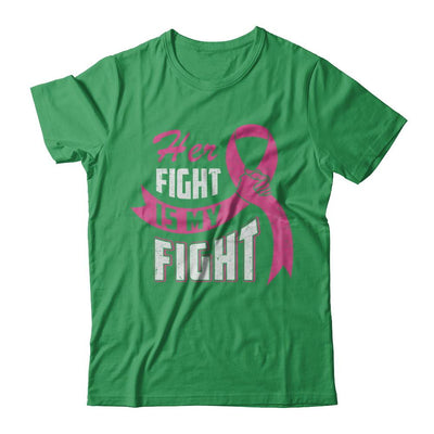 Her Fight is My Fight Breast Cancer Awareness Pink Ribbon-T-Shirt & Hoodie-Premium T-Shirt-Kelly Green