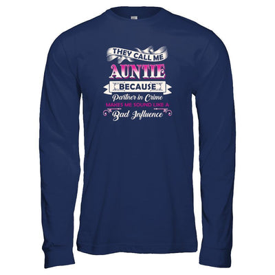 They Call Me Auntie Because Partner In Crime-T-Shirt & Tank Top-Long Sleeve T-Shirt-Navy