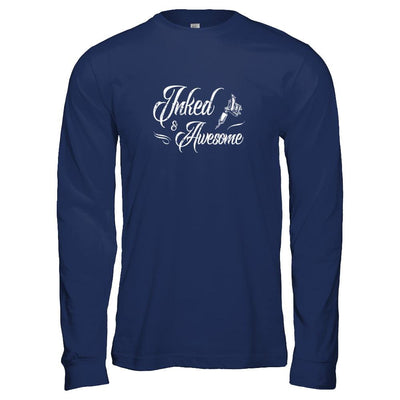 Inked And Awesome Tattooed Tattoos-T-Shirt & Tank Top-Long Sleeve T-Shirt-Navy