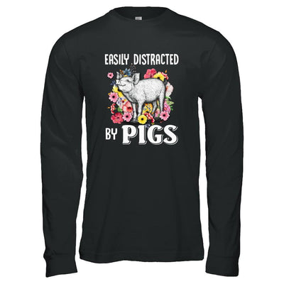 Easily Distracted By Pigs-T-Shirt & Tank Top-Long Sleeve T-Shirt-Black