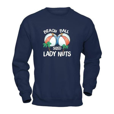 Beach Ball Sized Lady Nuts-T-Shirt & Tank Top-Crewneck Sweatshirt-Navy