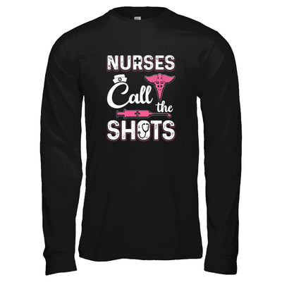 Nurses Call The Shots Funny-T-Shirt & Tank Top-Long Sleeve T-Shirt-Black