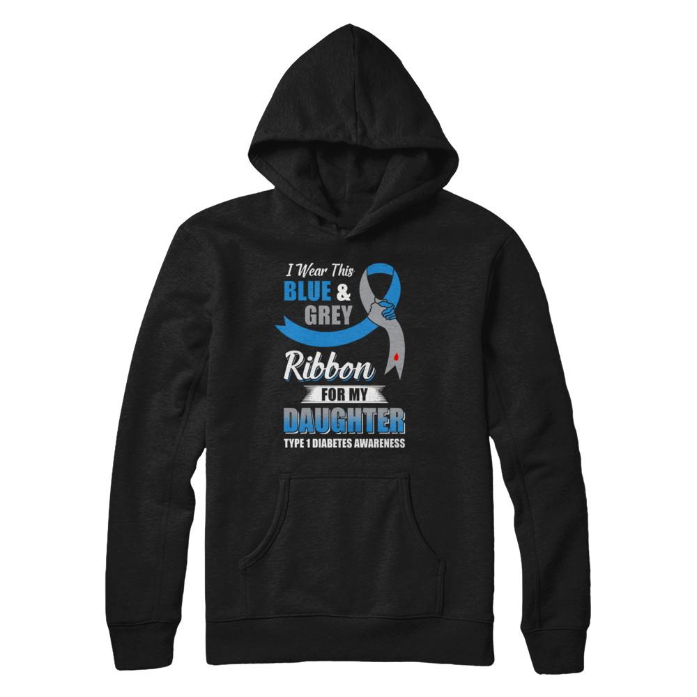 I Wear Blue And Gray For My Daughter Diabetes Awareness-T-Shirt & Hoodie-Pullover Hoodie-Black