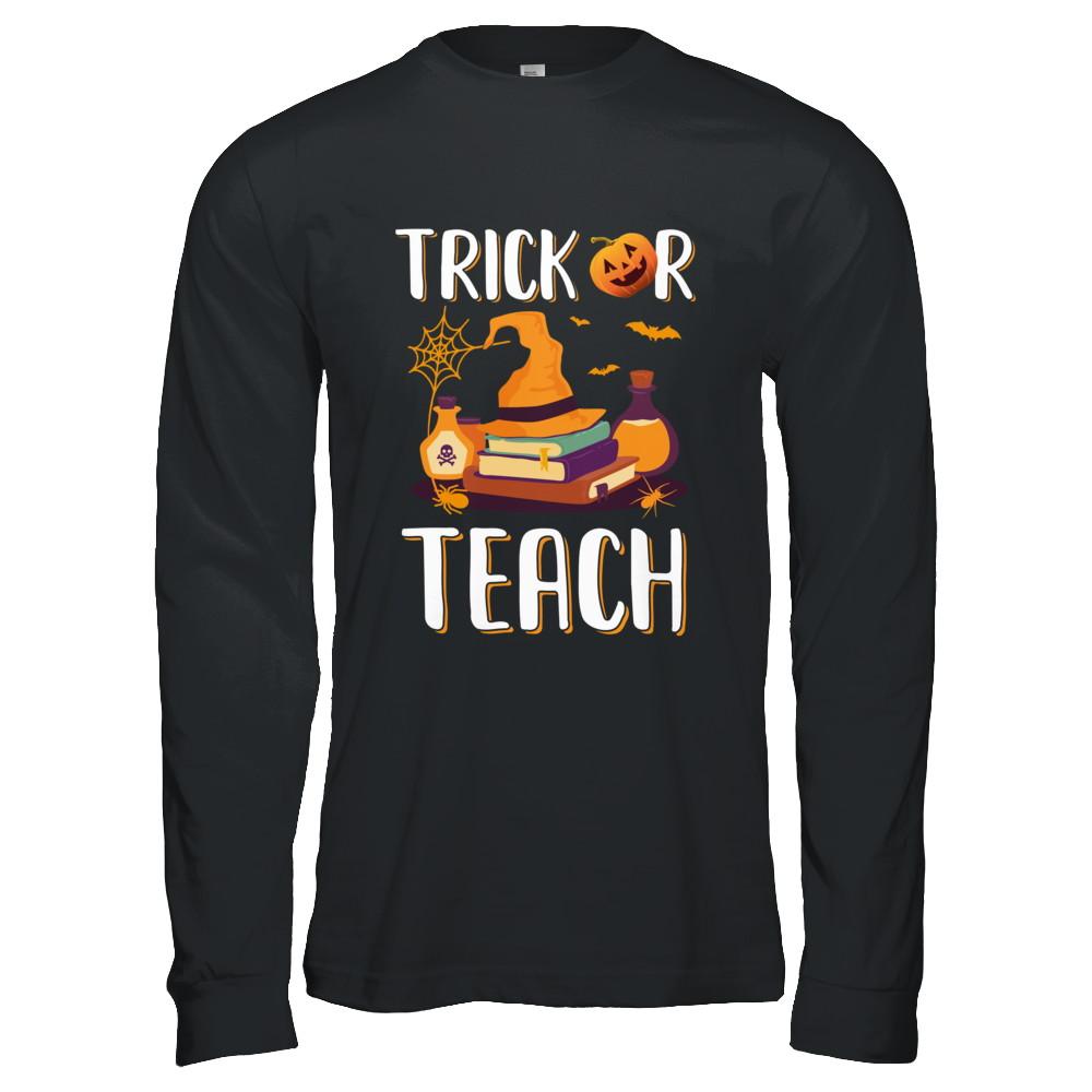 Trick Or Teach Halloween Gift Costume For Teacher-T-Shirt & Hoodie-Long Sleeve T-Shirt-Black